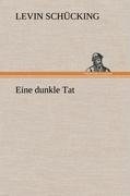 Eine dunkle Tat