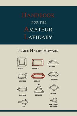 Handbook for the Amateur Lapidary