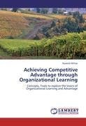 Achieving Competitive Advantage through Organizational Learning