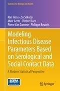 Modeling Infectious Disease Parameters Based on Serological and Social Contact Data