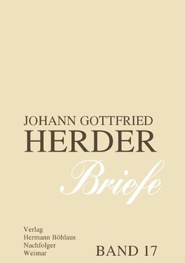 Johann Gottfried Herder. Briefe 17