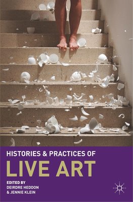 Histories and Practices of Live Art