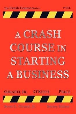 A Crash Course in Starting a Business