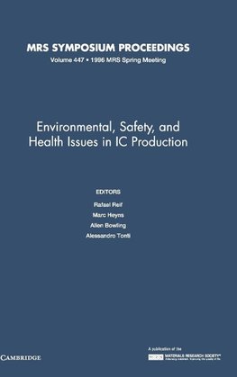 Environmental, Safety, and Health Issues in IC Production