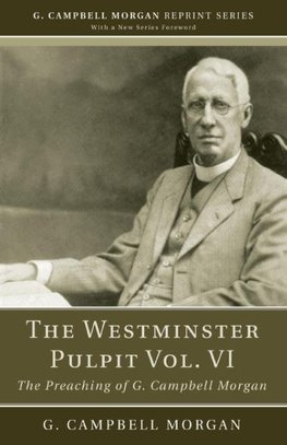 The Westminster Pulpit vol. VI
