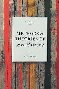 D'Alleva, A: Methods & Theories of Art History