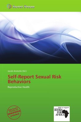Self-Report Sexual Risk Behaviors