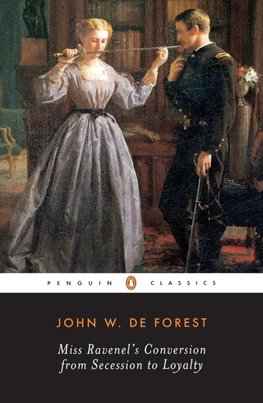 Miss Ravenel's Conversion from Secessions to Loyalty