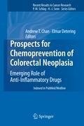 Prospects for Chemoprevention of Colorectal Neoplasia