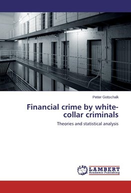 Financial crime by white-collar criminals