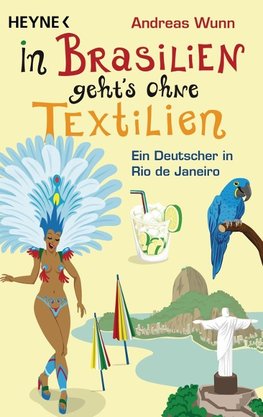 Wunn, A: In Brasilien geht's ohne Textilien