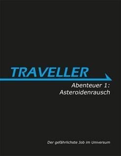Traveller 01. Asteroidenrausch