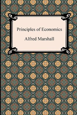 Marshall, A: Principles of Economics
