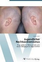 Jugendlicher Rechtsextremismus