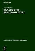 Glaube und autonome Welt