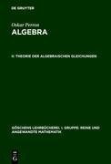 Theorie der algebraischen Gleichungen