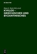Kyklos - Griechisches und Byzantinisches