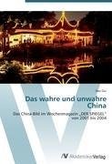 Das wahre und unwahre China