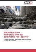 Modelización e interpretación del patrimonio "all' aperto"