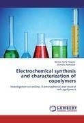 Electrochemical synthesis and characterization of copolymers