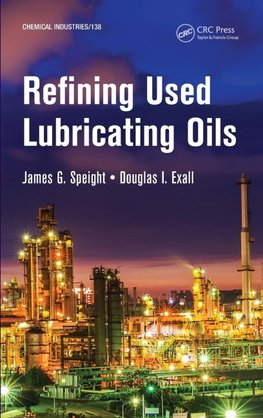 Refining Used Lubricating Oils