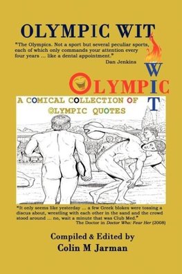 Olympic Wit - 800 Humorous Quotes about the Olympic Games