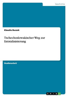 Tschechoslowakischer Weg zur Entstalinisierung