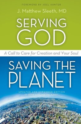 The Serving God, Saving the Planet