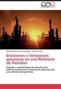 Emisiones e Inmisiones gaseosas en una Refinería de Petróleo