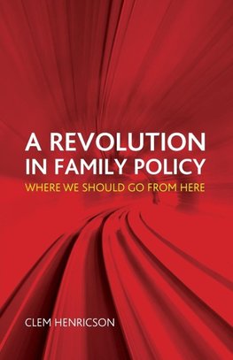A revolution in family policy