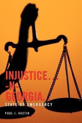 INJUSTICE...-N- GEORGIA...