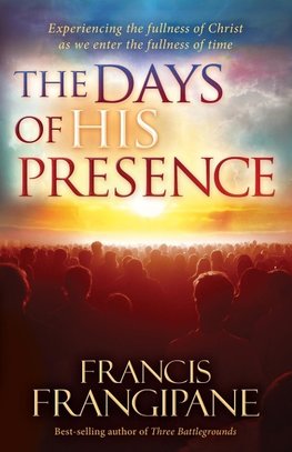 The Days of His Presence