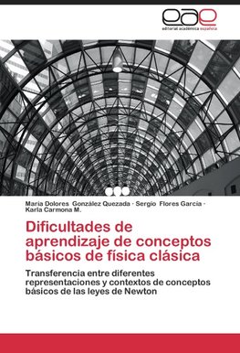 Dificultades de aprendizaje de conceptos básicos de física clásica