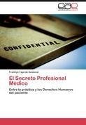 El Secreto Profesional Médico