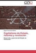 Capitalismo de Estado, reforma y revolución