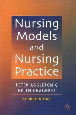 Nursing Models and Nursing Practice