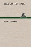 Fünf Schlösser