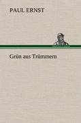 Grün aus Trümmern