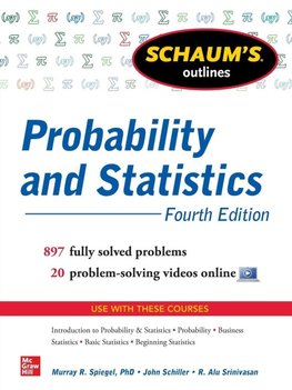 Schaum's Outline of Probability and Statistics, 4th Edition