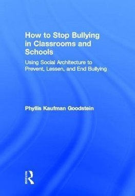 How to Stop Bullying in Classrooms and Schools