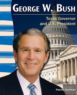 GEORGE W BUSH (TEXAS HISTORY)
