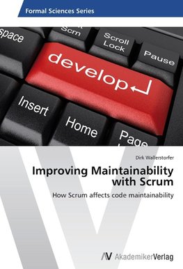 Improving Maintainability with Scrum