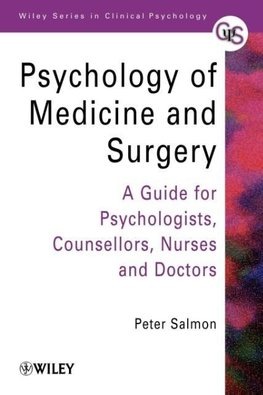 Psychology of Medicine   Surgery