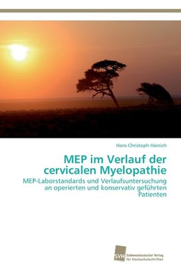 MEP im Verlauf der cervicalen Myelopathie