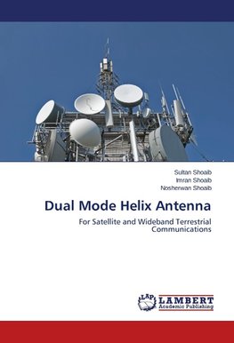 Dual Mode Helix Antenna