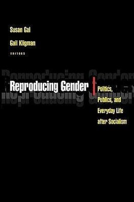 Reproducing Gender