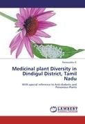 Medicinal plant Diversity in Dindigul District, Tamil Nadu