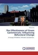 The Effectiveness of Green Commercials: Influencing Behavioral Change