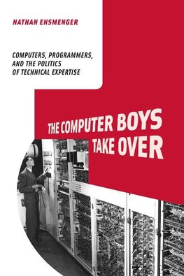 The Computer Boys Take Over