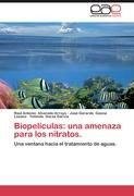 Biopelículas: una amenaza para los nitratos.